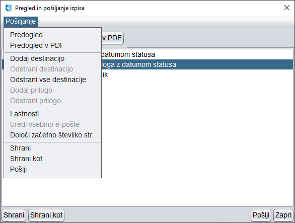 Dodatne možnosti v oknu Pregled in pošiljanje izpisa - menijska vrstica Pošiljanje